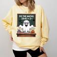 67 Teacher Halloween Ghost Six Seven Meme Do The Maths Comfort Colors Sweatshirt Butter 67 Teacher Halloween Ghost Six Seven Meme Do The Maths Comfort Colors Sweatshirt Butter