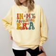 In My Advocating Era Advocate Autism Awareness Sped Teacher Men Women Kids Comfort Colors Sweatshirt Butter