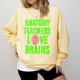 Anatomy Teachers Love Brains Halloween Teacher Costume Shirt Comfort Colors Sweatshirt Butter Anatomy Teachers Love Brains Halloween Teacher Costume Shirt Comfort Colors Sweatshirt Butter