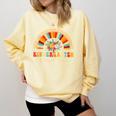 Back To School Kindergarten Dream Team Teacher Love Floral Comfort Colors Sweatshirt Butter
