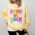 Bruh We Back Teachers First Day Back To School Teachers Comfort Colors Sweatshirt Butter Bruh We Back Teachers First Day Back To School Teachers Comfort Colors Sweatshirt Butter