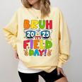 Bruh It's Field Day Teacher Boys Girls Kids Field Day 2025 Comfort Colors Sweatshirt Butter Bruh It's Field Day Teacher Boys Girls Kids Field Day 2025 Comfort Colors Sweatshirt Butter