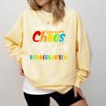 Some Call It Chaos We Call It Kindergarten Teacher Comfort Colors Sweatshirt Butter Some Call It Chaos We Call It Kindergarten Teacher Comfort Colors Sweatshirt Butter