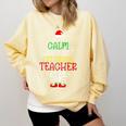 All Is Calm Said No 1st Grade Teacher Ever Christmas Teacher Comfort Colors Sweatshirt Butter All Is Calm Said No 1st Grade Teacher Ever Christmas Teacher Comfort Colors Sweatshirt Butter