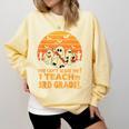 You Can't Scare Me I Teach 3rd Grade Teacher Halloween Men Women Kids Comfort Colors Sweatshirt Butter You Can't Scare Me I Teach 3rd Grade Teacher Halloween Men Women Kids Comfort Colors Sweatshirt Butter
