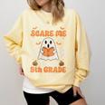 You Can't Scare Me I Teach 5th Grade Retro Teacher Halloween Comfort Colors Sweatshirt Butter You Can't Scare Me I Teach 5th Grade Retro Teacher Halloween Comfort Colors Sweatshirt Butter