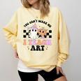 You Can't Scare Me I Teach Art Retro Teacher Ghost Halloween Comfort Colors Sweatshirt Butter