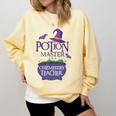 Chemistry Teacher Halloween Shirt School POTION MASTER Comfort Colors Sweatshirt Butter Chemistry Teacher Halloween Shirt School POTION MASTER Comfort Colors Sweatshirt Butter