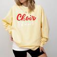 Choir Chorister Choir Teacher Choir Director Comfort Colors Sweatshirt Butter Choir Chorister Choir Teacher Choir Director Comfort Colors Sweatshirt Butter