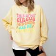 This Is My Circus And These Are My Monkeys School Teacher Comfort Colors Sweatshirt Butter This Is My Circus And These Are My Monkeys School Teacher Comfort Colors Sweatshirt Butter