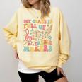 My Class Is Full Of Treble Makers Funny Music Teacher Groovy Men Women Girls Kids Comfort Colors Sweatshirt Butter