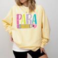 Colorful PARA Teacher Paraprofessional Cute Pencil Comfort Colors Sweatshirt Butter Colorful PARA Teacher Paraprofessional Cute Pencil Comfort Colors Sweatshirt Butter