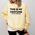 THIS IS MY COSTUME Eraser Teacher Halloween Costume Comfort Colors Sweatshirt Butter