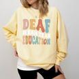 Deaf Dream Team Education Deaf Education Teacher Comfort Colors Sweatshirt Butter Deaf Dream Team Education Deaf Education Teacher Comfort Colors Sweatshirt Butter