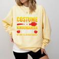 I Don't Need A Costume I'm A Kindergarten Teacher Halloween Comfort Colors Sweatshirt Butter I Don't Need A Costume I'm A Kindergarten Teacher Halloween Comfort Colors Sweatshirt Butter