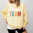 Dream Team Last Day Of School Back To School Teacher Kids Comfort Colors Sweatshirt Butter Dream Team Last Day Of School Back To School Teacher Kids Comfort Colors Sweatshirt Butter
