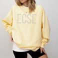 ECSE Early Childhood Teacher Special Education Comfort Colors Sweatshirt Butter ECSE Early Childhood Teacher Special Education Comfort Colors Sweatshirt Butter