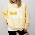 Fluent In Math And Sarcasm Teacher Appreciation Day Gift Comfort Colors Sweatshirt Butter Fluent In Math And Sarcasm Teacher Appreciation Day Gift Comfort Colors Sweatshirt Butter