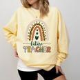 Future Teacher Boho Rainbow Leopard New Grad Student Comfort Colors Sweatshirt Butter Future Teacher Boho Rainbow Leopard New Grad Student Comfort Colors Sweatshirt Butter
