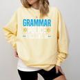 Grammar Police Comma Unit English Teacher Grammar Teacher For Men Women Comfort Colors Sweatshirt Butter