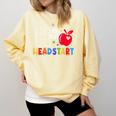 H Is For Head Start Teacher First Day Of School Tee Comfort Colors Sweatshirt Butter H Is For Head Start Teacher First Day Of School Tee Comfort Colors Sweatshirt Butter