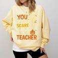 Halloween Preschool Teacher You Can't Scare Me Im A Teacher Comfort Colors Sweatshirt Butter Halloween Preschool Teacher You Can't Scare Me Im A Teacher Comfort Colors Sweatshirt Butter