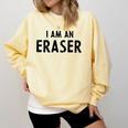 Halloween Teacher Im An Eraser Costume Kids Men Women Comfort Colors Sweatshirt Butter Halloween Teacher Im An Eraser Costume Kids Men Women Comfort Colors Sweatshirt Butter