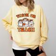 Halloween Teacher Ghosts Trick Or Teach Retro Costume Women Comfort Colors Sweatshirt Butter Halloween Teacher Ghosts Trick Or Teach Retro Costume Women Comfort Colors Sweatshirt Butter
