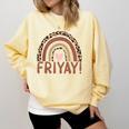 Happy Fri-Yay Friday Lovers Fun Teacher Leopard Rainbow Men Women Girls Kids Comfort Colors Sweatshirt Butter