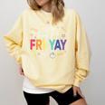 Happy Fri Yay Teacher Friday For Men Women Comfort Colors Sweatshirt Butter