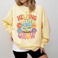 Helping Little Minds Grow Teacher First Day Back To School Comfort Colors Sweatshirt Butter