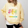 Because I'm The Art Teacher That's Why Artists Men Women Comfort Colors Sweatshirt Butter Because I'm The Art Teacher That's Why Artists Men Women Comfort Colors Sweatshirt Butter