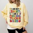 I'm Not Short I'm A Preschool Teacher Size Quote Women Comfort Colors Sweatshirt Butter I'm Not Short I'm A Preschool Teacher Size Quote Women Comfort Colors Sweatshirt Butter