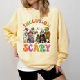 Inclusion Isnt Scary Halloween Skeleton Ghost Sped Teacher Comfort Colors Sweatshirt Butter