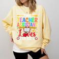 Instructional Assistant Loves Her Kids Teacher Assistant Comfort Colors Sweatshirt Butter
