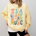 It's A Good Day To Make Music Musician Band Music Teacher Comfort Colors Sweatshirt Butter It's A Good Day To Make Music Musician Band Music Teacher Comfort Colors Sweatshirt Butter