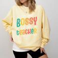 I´m Not Bossy I´m The Teacher Graduation Men Women Comfort Colors Sweatshirt Butter