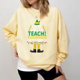 I Just Like To Teach Teaching My Favorite Christmas Teacher Comfort Colors Sweatshirt Butter I Just Like To Teach Teaching My Favorite Christmas Teacher Comfort Colors Sweatshirt Butter