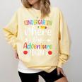 Kindergarten Where The Adventure Begins Shirt Children's Teacher Comfort Colors Sweatshirt Butter Kindergarten Where The Adventure Begins Shirt Children's Teacher Comfort Colors Sweatshirt Butter