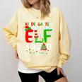 Kindergarten ELF Squad Christmas ELF Student Teacher Men Women Kids Comfort Colors Sweatshirt Butter Kindergarten ELF Squad Christmas ELF Student Teacher Men Women Kids Comfort Colors Sweatshirt Butter