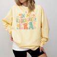 In My Kindergarten Era Retro Back To School Teacher Student Comfort Colors Sweatshirt Butter In My Kindergarten Era Retro Back To School Teacher Student Comfort Colors Sweatshirt Butter