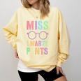 Little MISS SMARTY PANTS School Grad Teacher Last Day Comfort Colors Sweatshirt Butter Little MISS SMARTY PANTS School Grad Teacher Last Day Comfort Colors Sweatshirt Butter