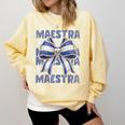 Maestra El Salvador Coquette Bow Hispanic Spanish Teacher Comfort Colors Sweatshirt Butter Maestra El Salvador Coquette Bow Hispanic Spanish Teacher Comfort Colors Sweatshirt Butter