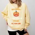 Math Teacher Halloween Quote I'm Scary All Year Long Men Women Comfort Colors Sweatshirt Butter Math Teacher Halloween Quote I'm Scary All Year Long Men Women Comfort Colors Sweatshirt Butter