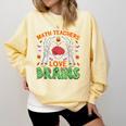 Math Teacher Love Brain Heart Skeleton Hand Zombie Halloween Comfort Colors Sweatshirt Butter Math Teacher Love Brain Heart Skeleton Hand Zombie Halloween Comfort Colors Sweatshirt Butter