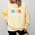 Math Teacher Do Math Not Magic Show Your Work Comfort Colors Sweatshirt Butter Math Teacher Do Math Not Magic Show Your Work Comfort Colors Sweatshirt Butter