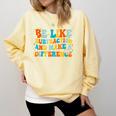 Math Teacher Be Like Subtraction And Make a Difference Comfort Colors Sweatshirt Butter