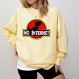 Nerdy No Internet Dinosaur Computer Science Teacher Comfort Colors Sweatshirt Butter Nerdy No Internet Dinosaur Computer Science Teacher Comfort Colors Sweatshirt Butter