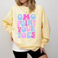 OMG Point Your Toes Dancing Teacher Tap Dancer Dance For Men Women Kids Comfort Colors Sweatshirt Butter