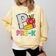 P Is For Pre-K Teacher Pencil Apple Back To School Comfort Colors Sweatshirt Butter P Is For Pre-K Teacher Pencil Apple Back To School Comfort Colors Sweatshirt Butter